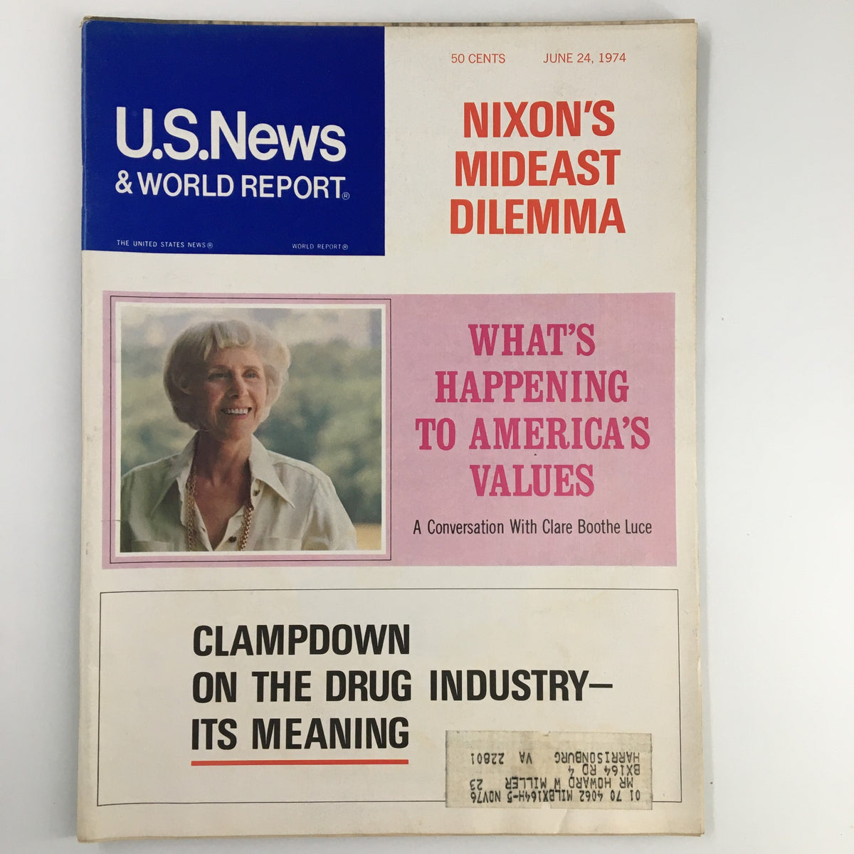 Cover of US News & World Report Magazine from June 24, 1974 featuring Clare Boothe Luce discussing America's values, with headlines about Nixon's Mideast dilemma and the drug industry's clampdown.
