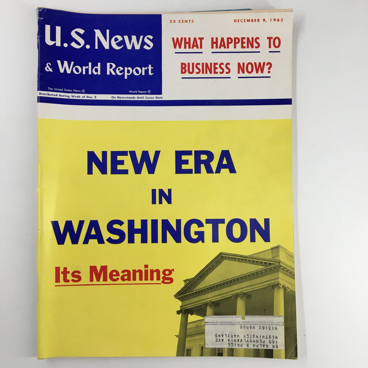 Cover of US News & World Report Magazine dated December 9, 1963, featuring the headline 'New Era in Washington' with a yellow background and an image related to governance.