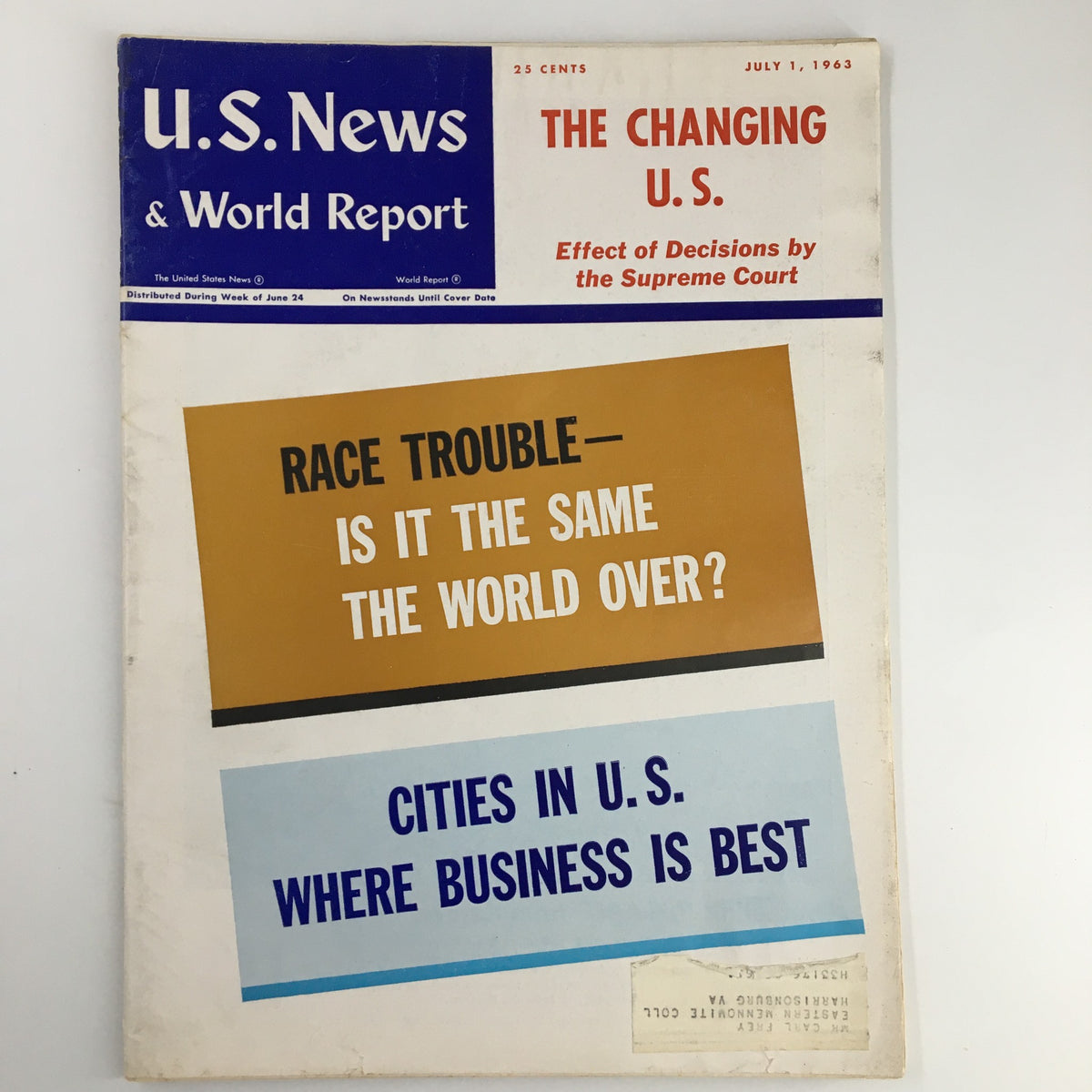 Cover of the US News & World Report Magazine, July 1, 1963, featuring the headline 'THE CHANGING U.S.' and discusses 'Effect of Decisions by the Supreme Court.' The cover includes bold topics: 'RACE TROUBLE—IS IT THE SAME WORLD OVER?' and 'CITIES IN U.S. WHERE BUSINESS IS BEST,' showcasing significant historical themes.