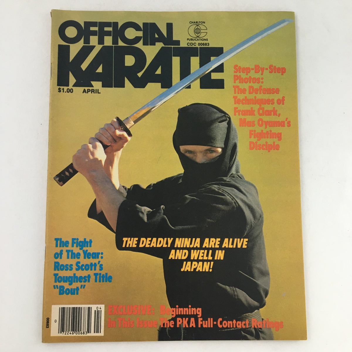 Official Karate Magazine April 1979, Volume 11, Issue #82, featuring a cover with a ninja holding a sword, highlighting the article 'The Deadly Ninja Are Alive and Well in Japan!' and including step-by-step techniques from Frank Clark.