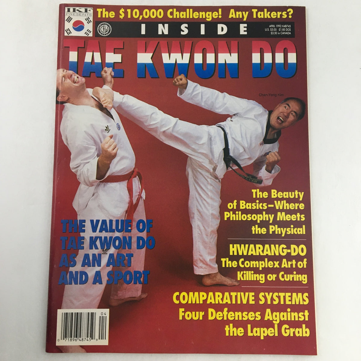 Cover of Inside Tae Kwon Do Magazine April 1992 Vol 1 #3 featuring martial artists demonstrating Tae Kwon Do techniques, highlighting Chan-Yong Kim and emphasizing the magazine's content on Hwarang-Do.