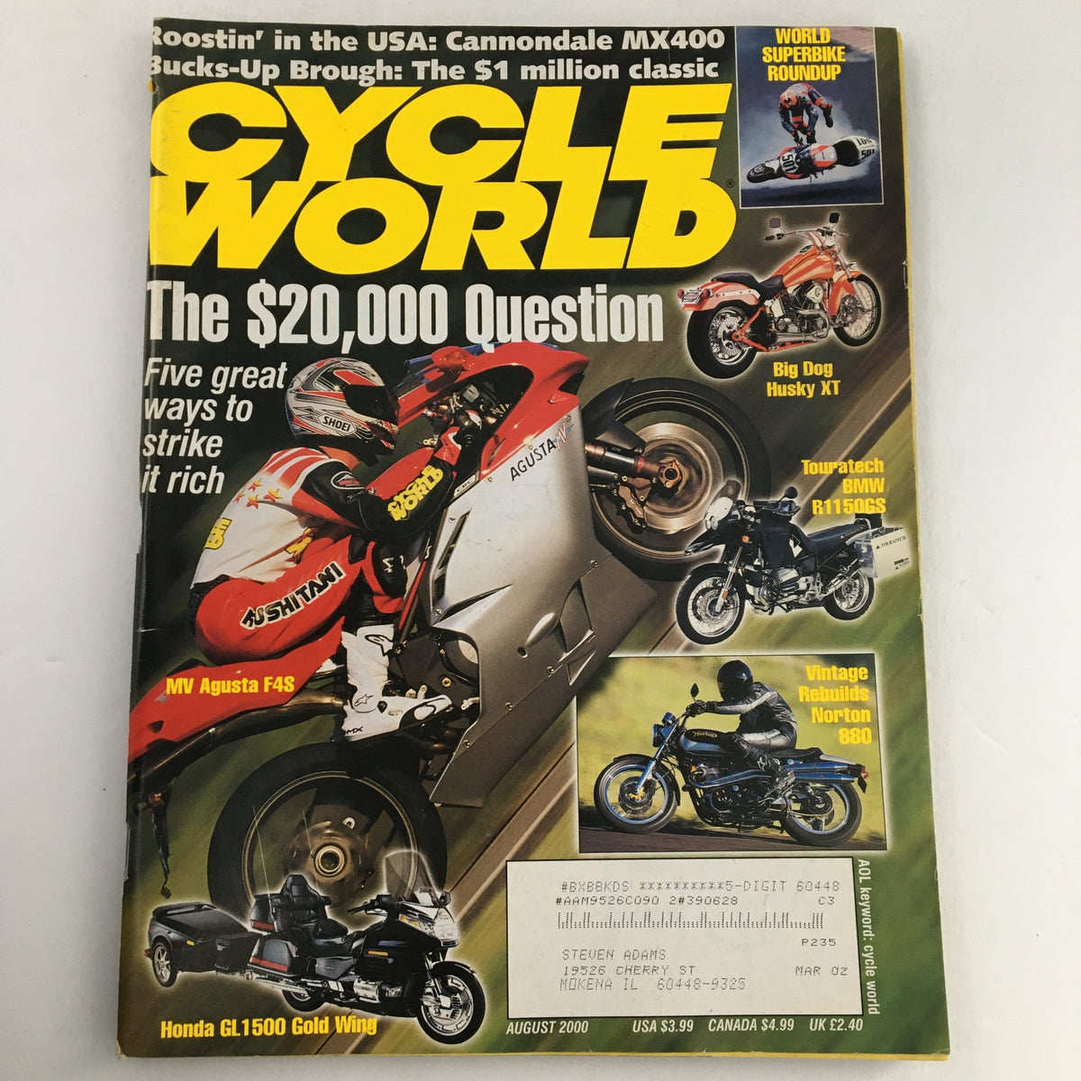 Cycle World Magazine August 2000 featuring MV Agusta F4S and Honda GL1500 Gold Wing on the cover, highlighting motorcycle history and engineering excellence.