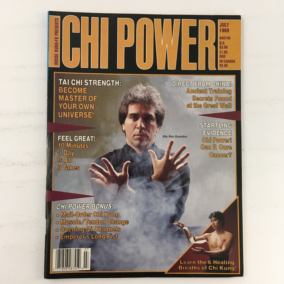 Cover of Inside Kung-Fu Chi Power Magazine July 1989 featuring Sifu Ron Guardino with the headline 'Tai Chi Strength: Become Master of Your Own Universe' highlighting various content related to martial arts.