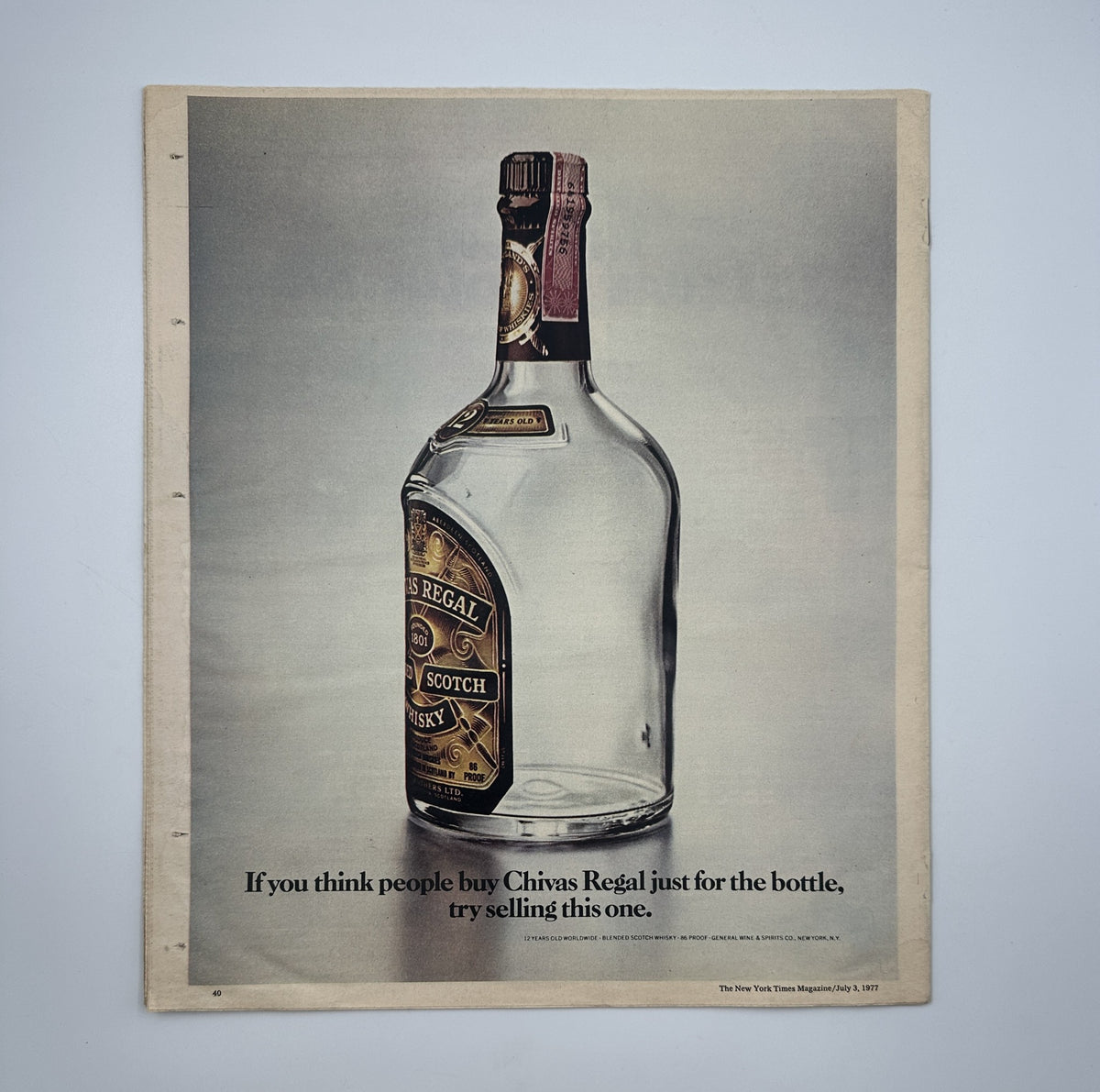 Advertisement from The New York Times Magazine July 3, 1977 featuring a Chivas Regal Scotch bottle with the caption addressing consumer perceptions.
