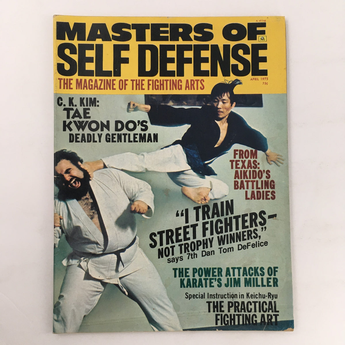 Masters of Self Defense Magazine April 1975 Vol 1 #6 featuring C. K. Kim on Tae Kwon Do cover with martial arts action scene