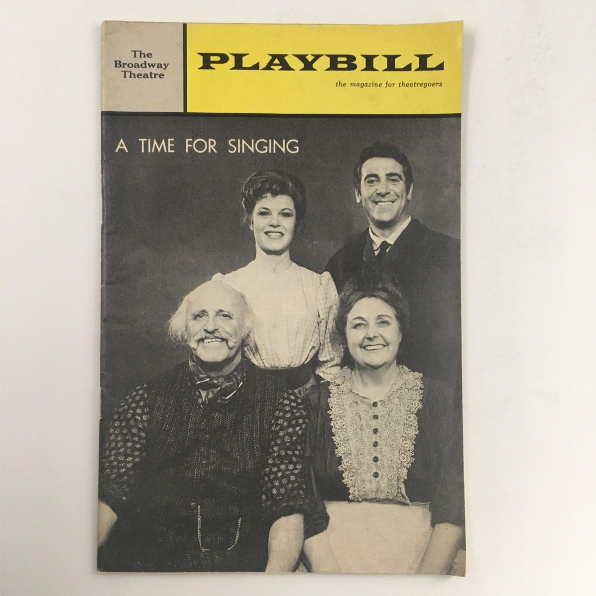 1966 Playbill A Time For Singing by Gerald Freedman, John Morris featuring a cast photo on the cover with four actors in costume, showcasing Broadway's vibrant theater culture.