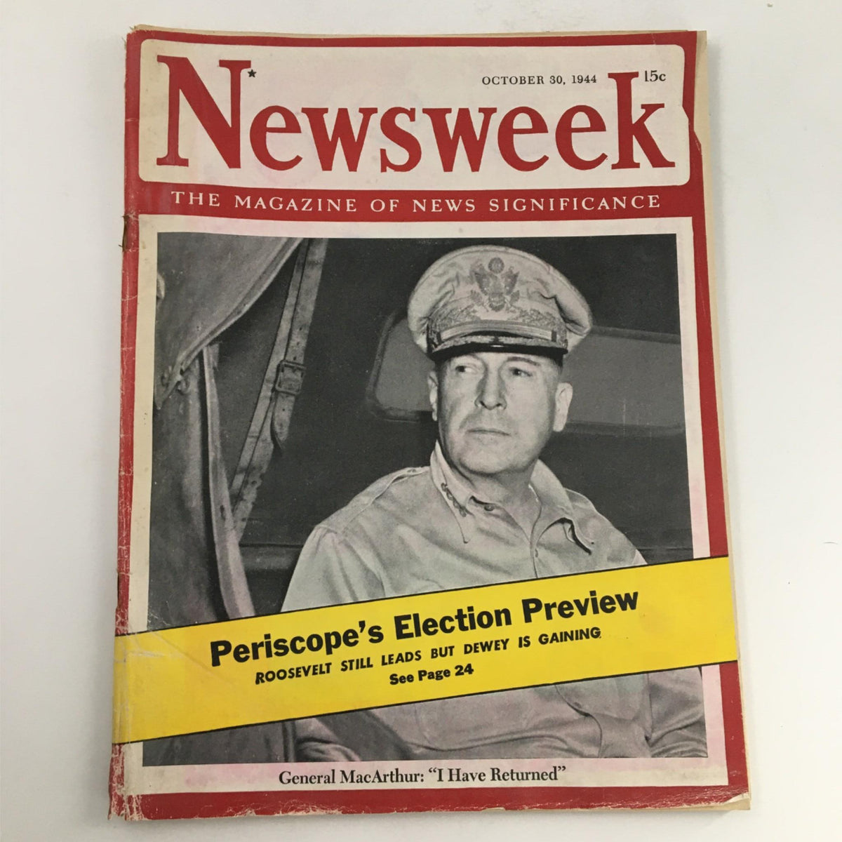 Newsweek Magazine cover from October 30, 1944 featuring General Douglas MacArthur with the headline 'I Have Returned', showcasing historical significance during World War II.