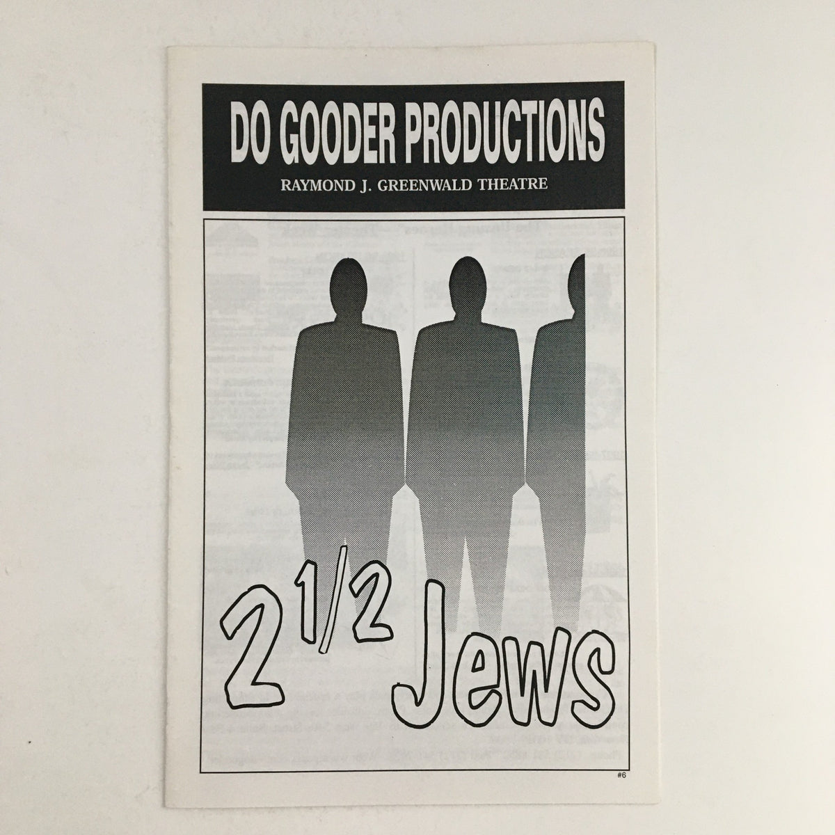 Cover of the program for '1996 DG Gooder Productions Raymond J. Greenwald Theatre Present 2 1/2 Jews', featuring the title prominently and silhouettes of three figures.