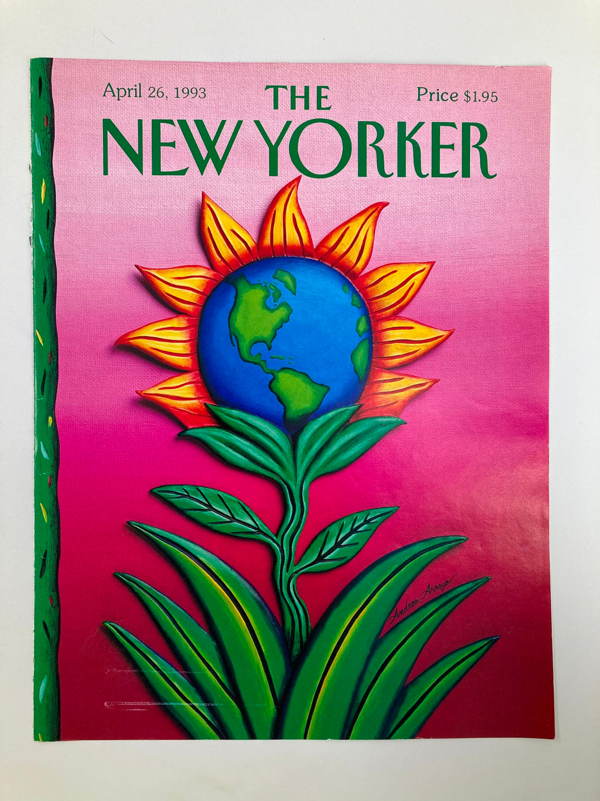 Cover of The New Yorker April 26 1993 displaying a colorful Earth Day artwork by Andrea Arroyo, depicting a globe in a sunflower with bold green leaves on a pink backdrop.