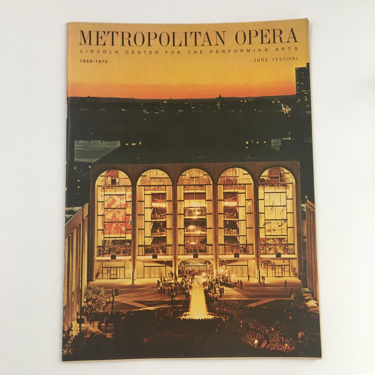 Cover of the 1969 Metropolitan Opera Lincoln Center for the Performing Arts Festival program featuring a stunning nighttime view of the Lincoln Center.
