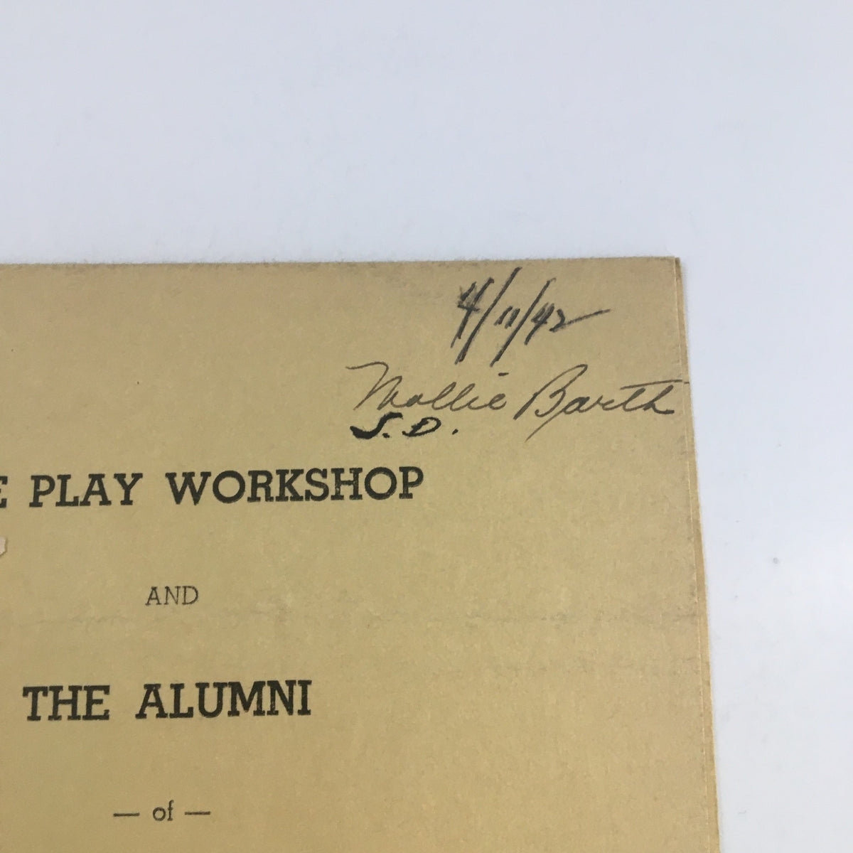 Signature and date from the 1942 production of The Man Who Came to Dinner, written by the Play Workshop and The Alumni, showcasing historical authenticity.