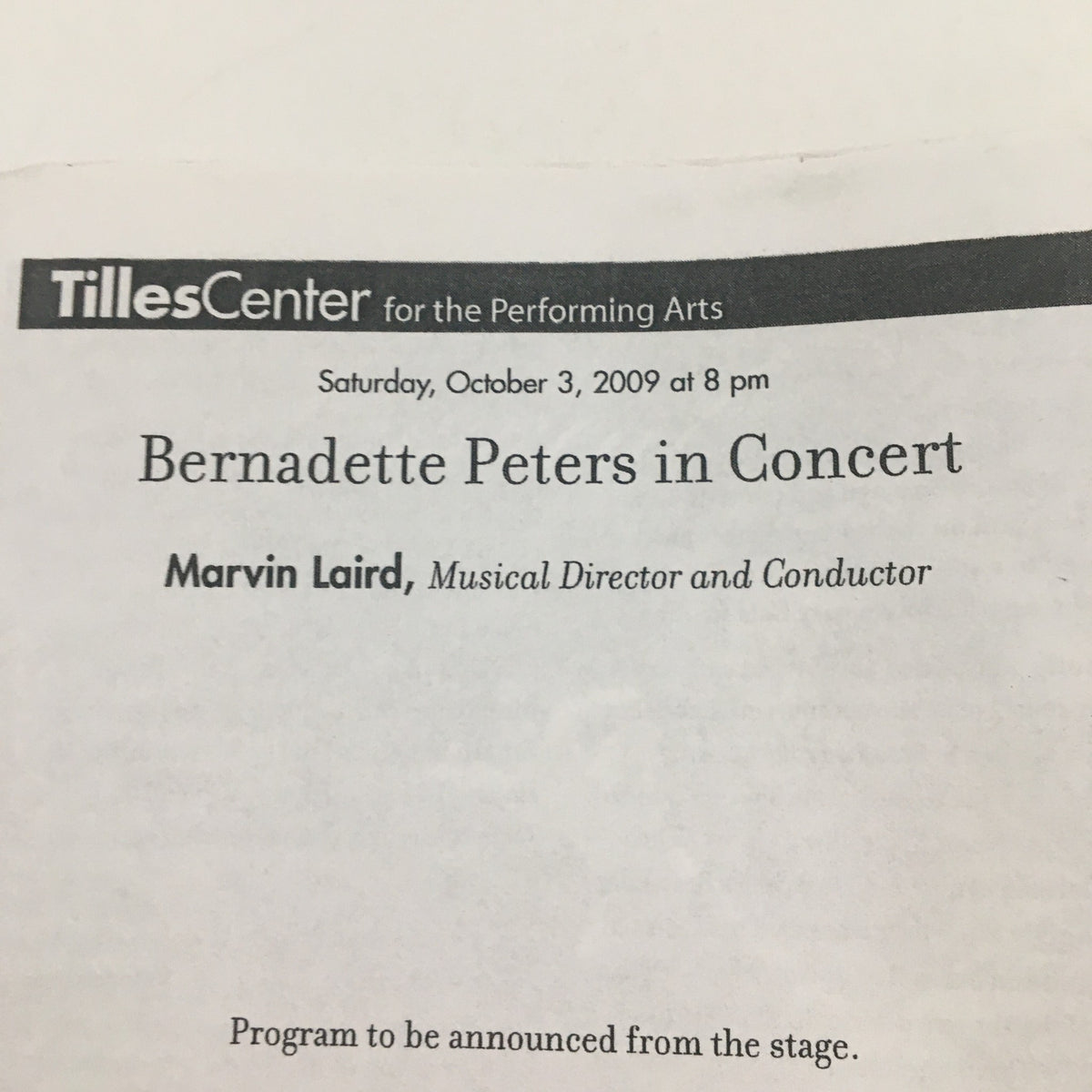 2009 Tiles Center for the Performing Arts Present Bernadette Peters in Concert program page featuring the event details, including date and time.