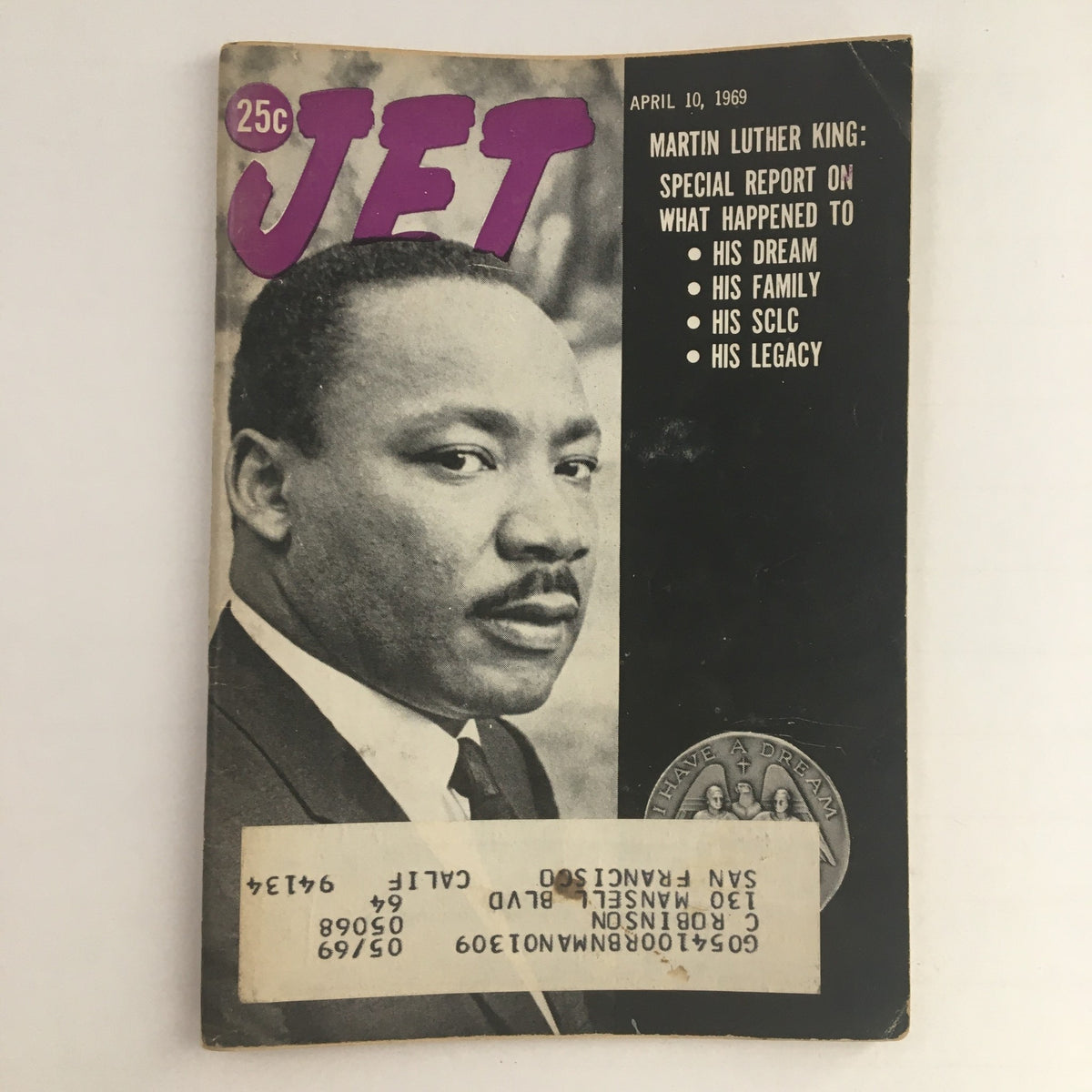 Cover of Jet Magazine April 10, 1969 featuring Martin Luther King Jr., highlighting a special report on his dream, family, SCLC, and legacy.
