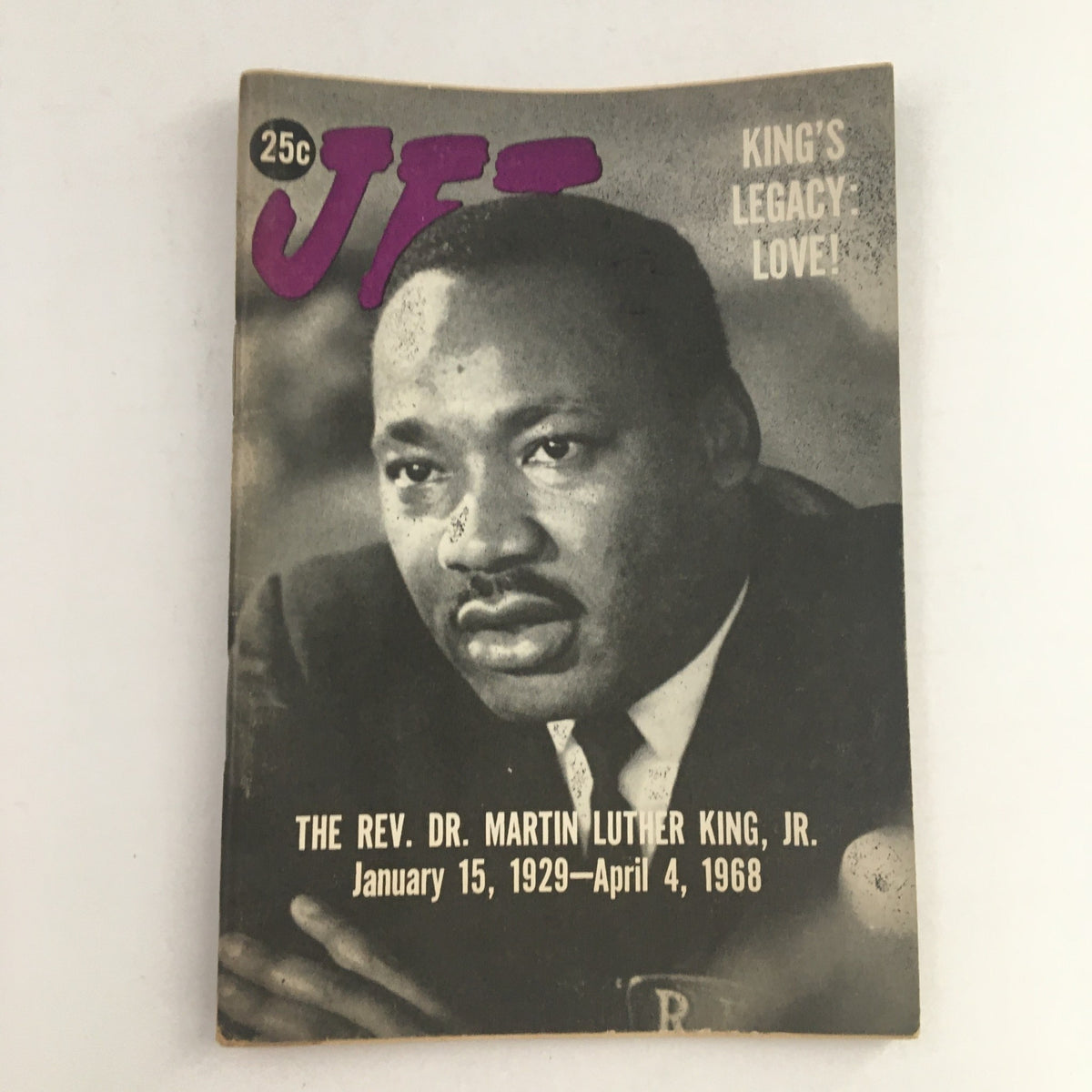 Cover of Jet Magazine April 18 1968 featuring The Rev. Dr. Martin Luther King Jr. tribute. The magazine includes the text 'King's Legacy Love!' and highlights his impactful life.
