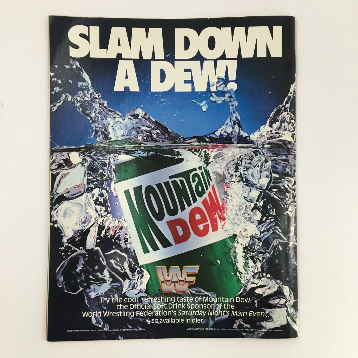 WWF Magazine June 1990 advertisement for Mountain Dew featuring the slogan 'SLAM DOWN A DEW!' within a wrestling context.