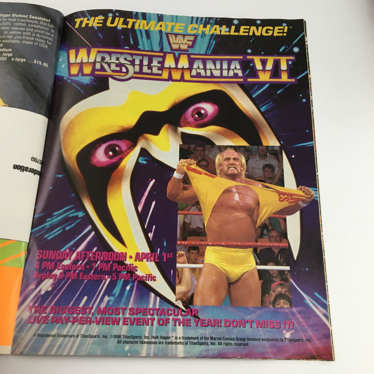 Promotional page in WWF Magazine April 1990 for WrestleMania VI featuring Hulk Hogan, emphasizing the excitement of the event.