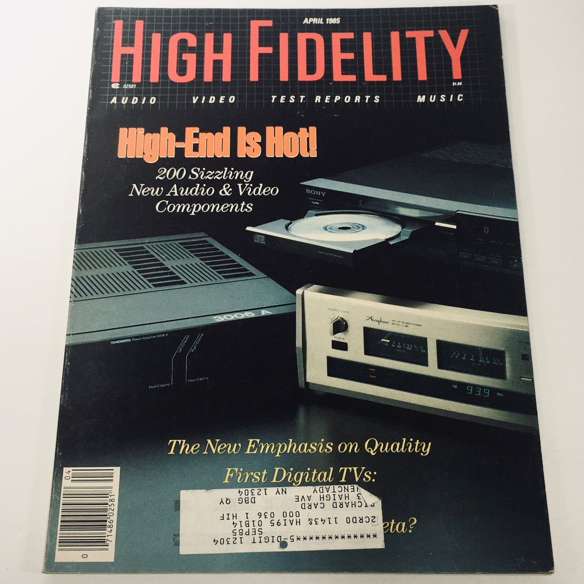 Cover of High Fidelity Magazine, April 1985 edition, featuring the title 'High-End Is Hot!' and highlighting 200 sizzling new audio and video components, with a background design showcasing vintage audio equipment.