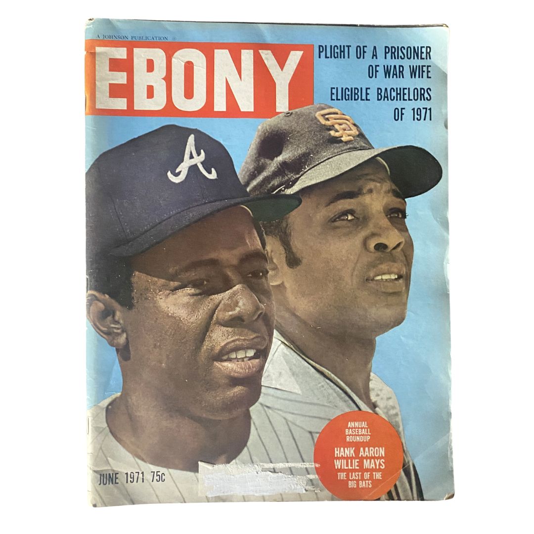 Cover of VTG Ebony Magazine from June 1971, featuring Hank Aaron and Willie Mays. Highlights include 'Plight of a Prisoner of War Wife' and 'Eligible Bachelors of 1971.'