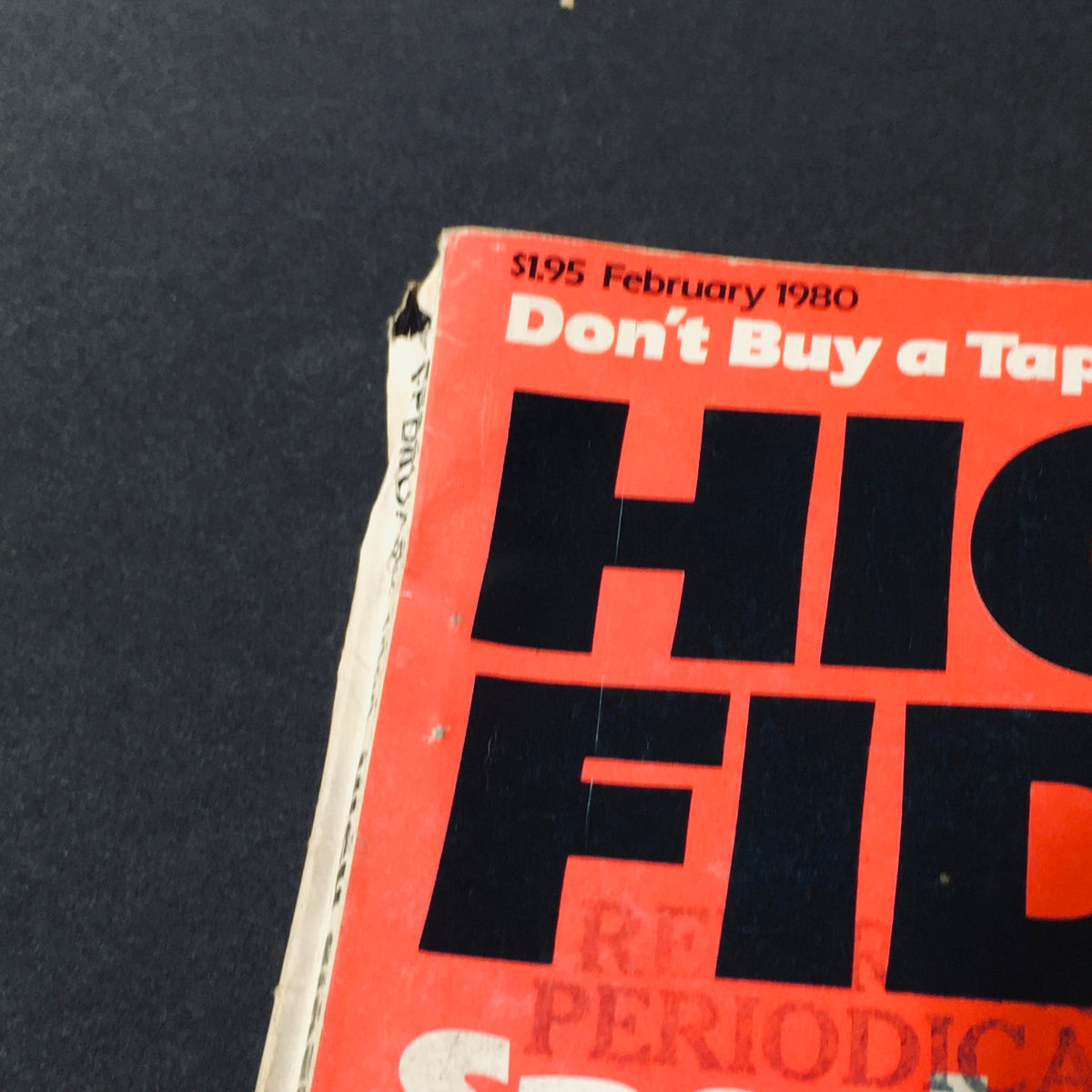 Cover of VTG High Fidelity Magazine February 1980, featuring bold title and vintage design, with a note 'Don't Buy a Tape' printed on it.