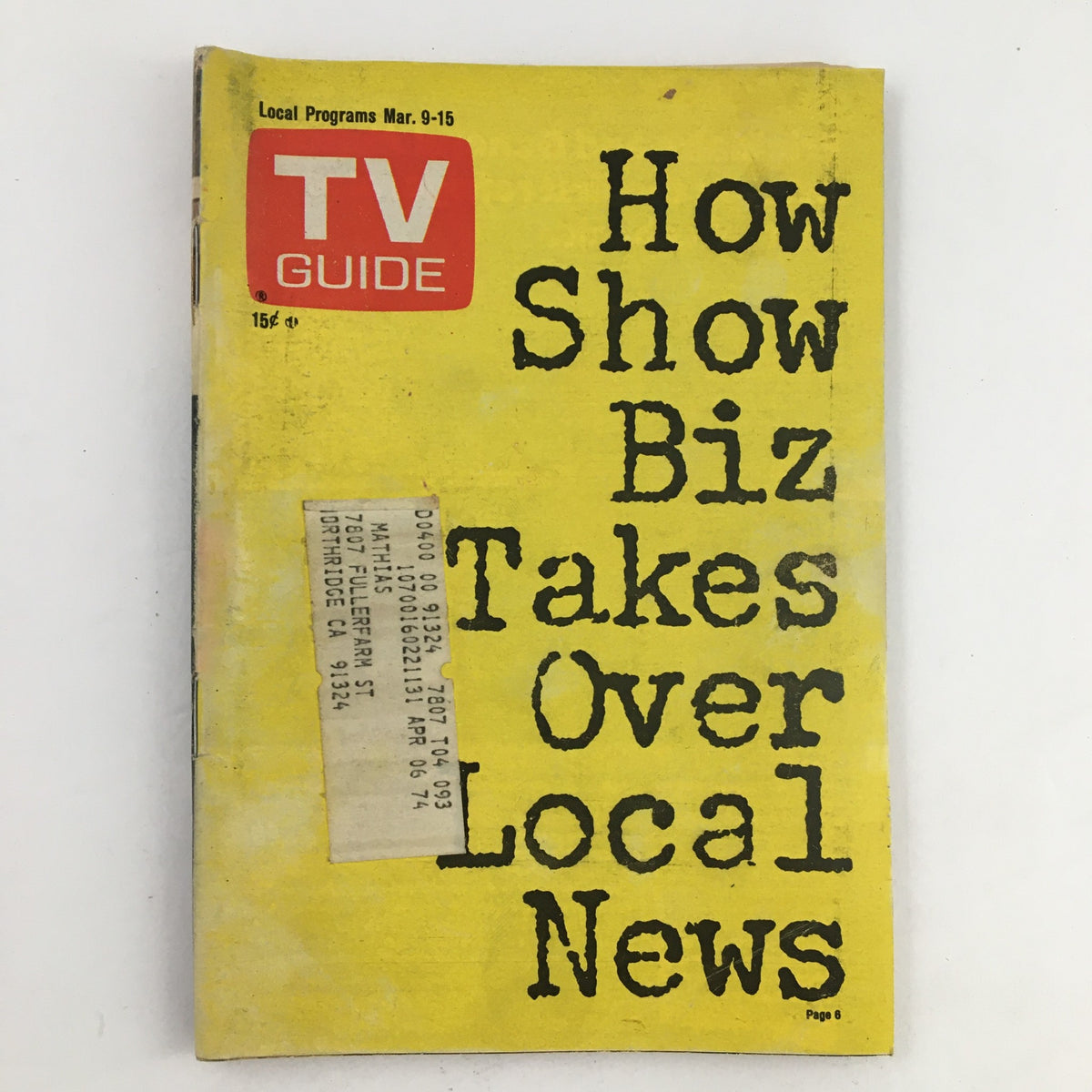 Cover of TV Guide Magazine dated March 9, 1974, featuring the title 'How Show Biz Takes Over Local News', highlighting the influence of entertainment on local journalism.