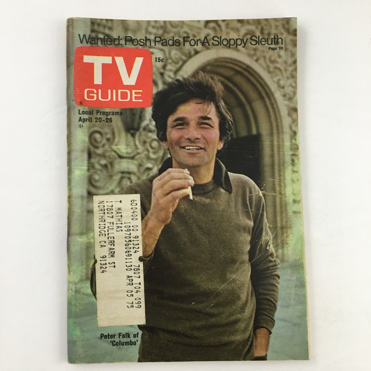 Cover of TV Guide Magazine from April 20, 1974 featuring Peter Falk, known for his role as Columbo, with the headline 'Wanted: Posh Pads For A Sloppy Sleuth' and a $0.15 price tag.
