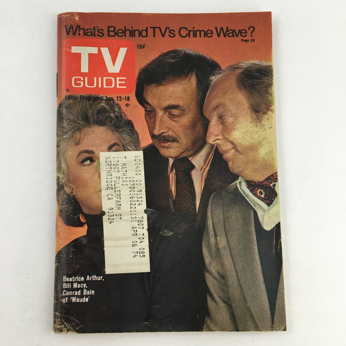 TV Guide Magazine January 12 1974 cover featuring Beatrice Arthur, Bill Macy, and Conrad Bain with an article about crime on TV and local program listings.