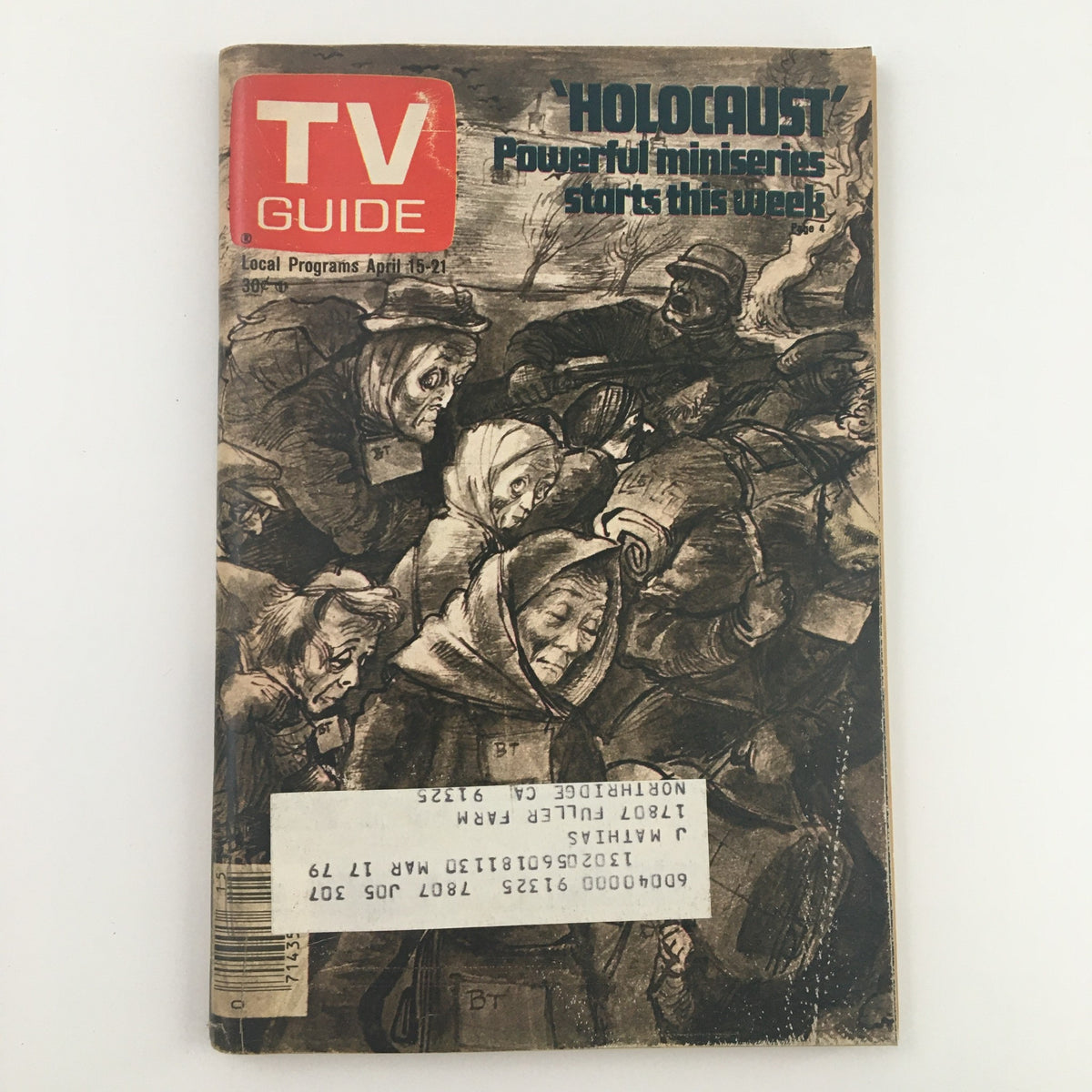 Cover of TV Guide Magazine April 15 1978 featuring the 'Holocaust' miniseries, showcasing artwork of distressed individuals, a pivotal historical drama.
