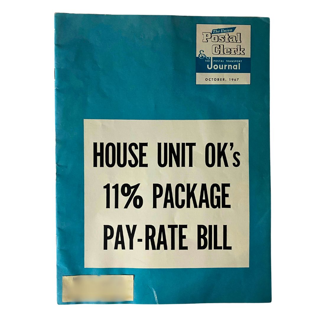 Vintage The Union Postal Clerk Journal from October 1967 featuring headline 'HOUSE UNIT OK's 11% PACKAGE PAY-RATE BILL'. A collectible item showcasing postal history.