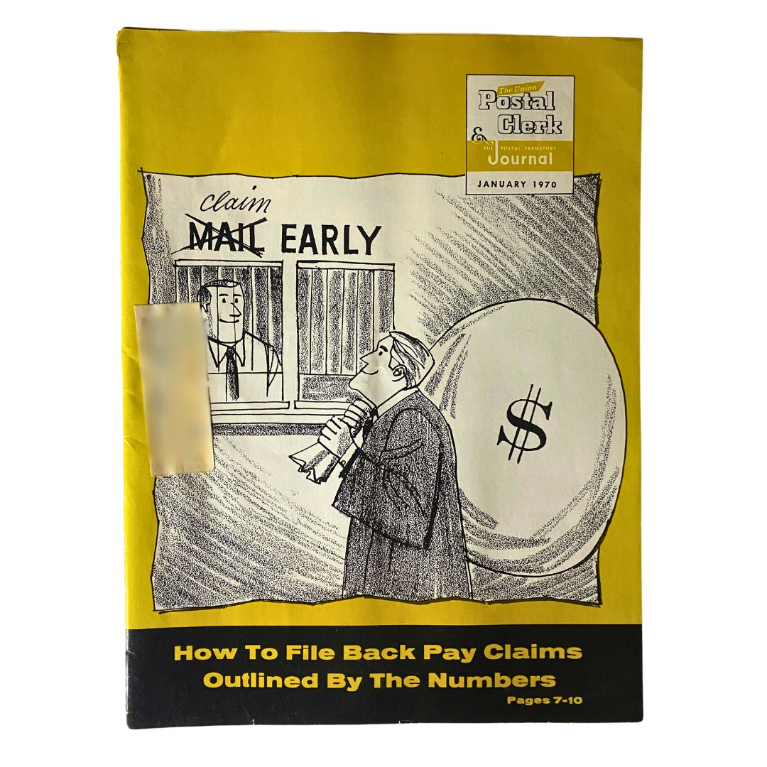 Cover of the VTG The Union Postal Clerk Journal from January 1970 showcasing a character with a bag marked with a dollar sign, discussing 'How To File Back Pay Claims'.