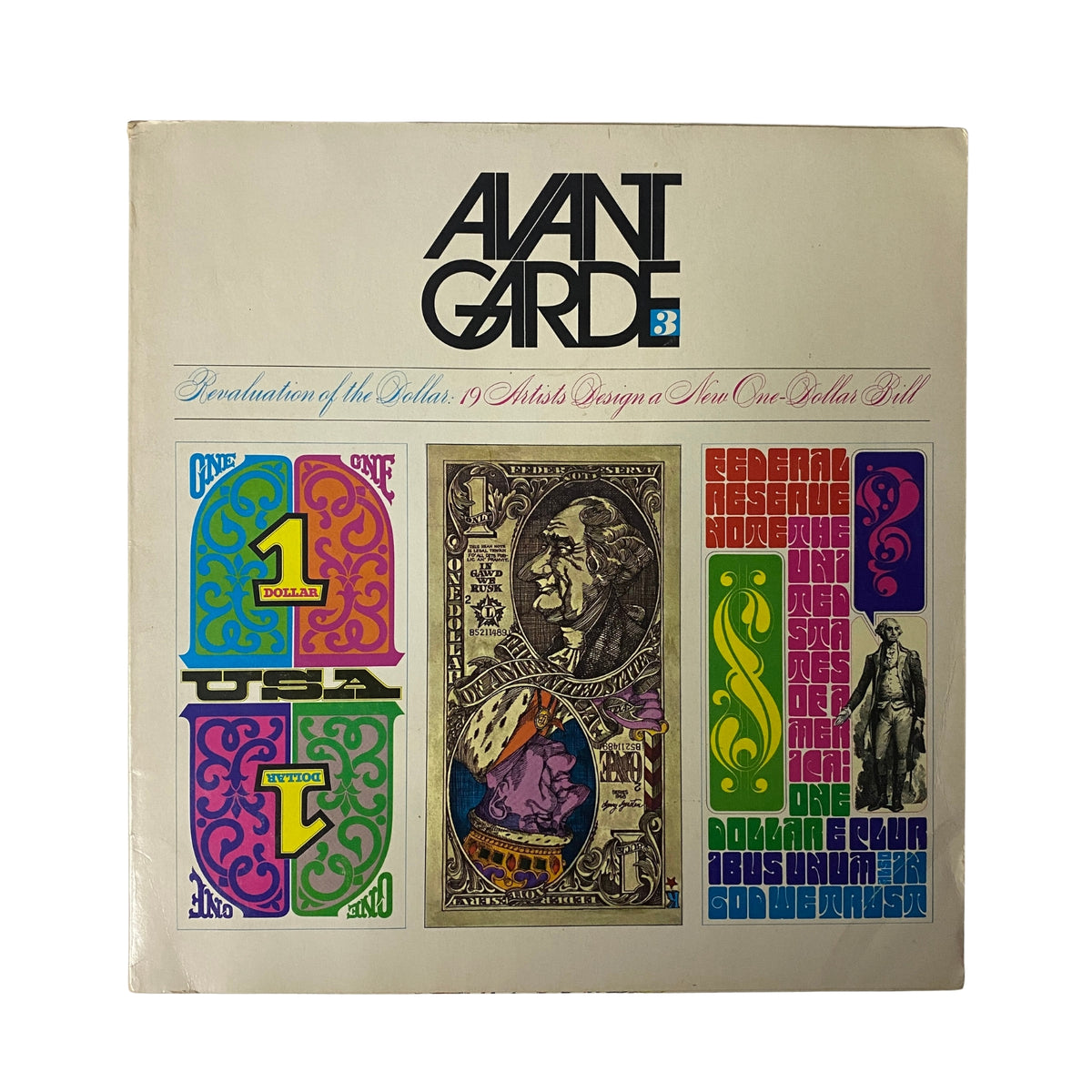 Cover of Avant Garde Magazine May 1968 #3 featuring the theme 'Revaluation of the Dollar: 19 Artists Design' showcasing colorful artistic interpretations of the one-dollar bill.