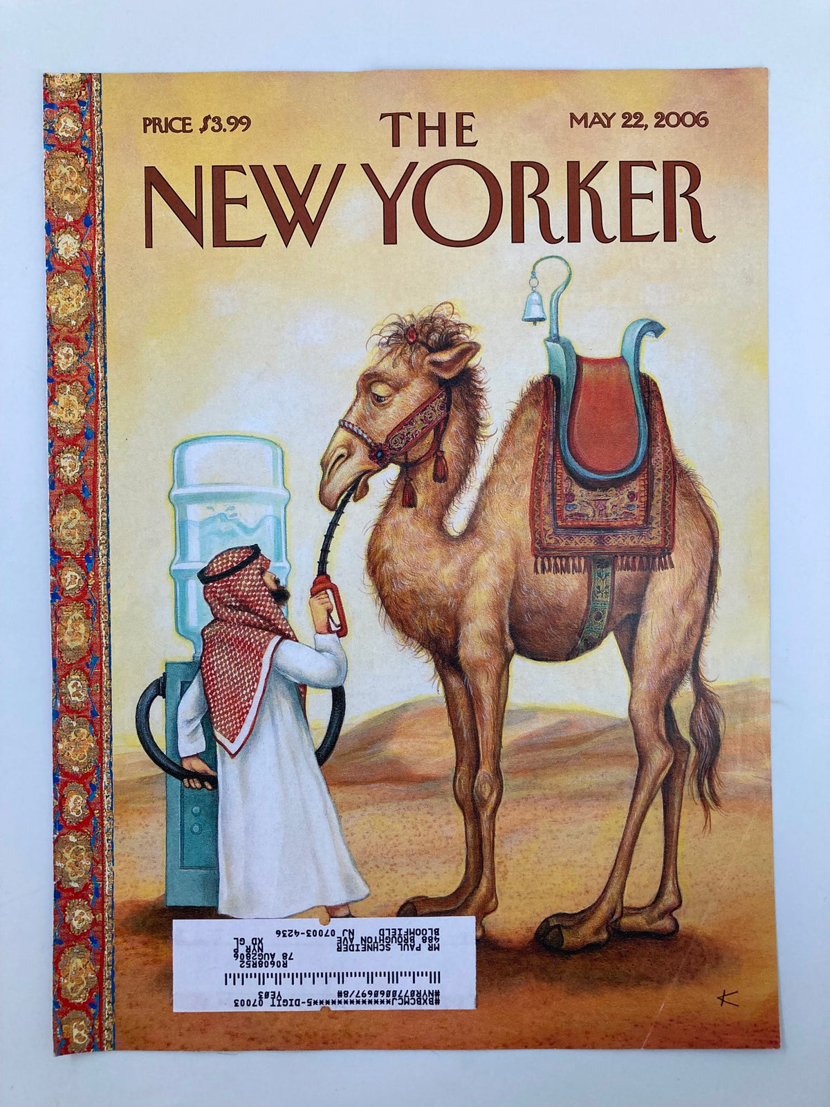 The New Yorker cover from May 22, 2006, titled 'Fill 'Er Up' by Anita Kunz, illustrating a man filling a camel's tank at a gas station.