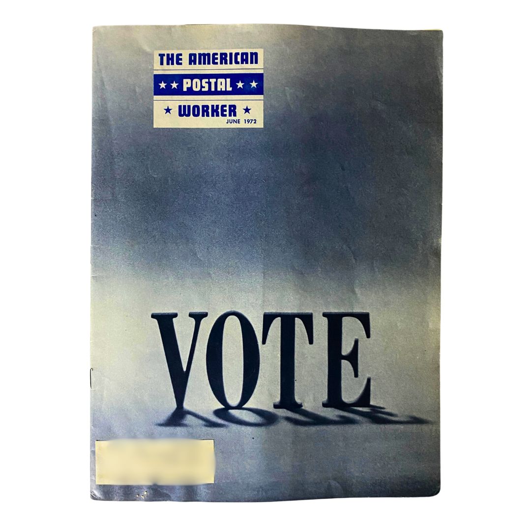 Cover of the VTG The American Postal Worker Magazine from June 1972 featuring the word 'VOTE', highlighting civic engagement and historical significance.