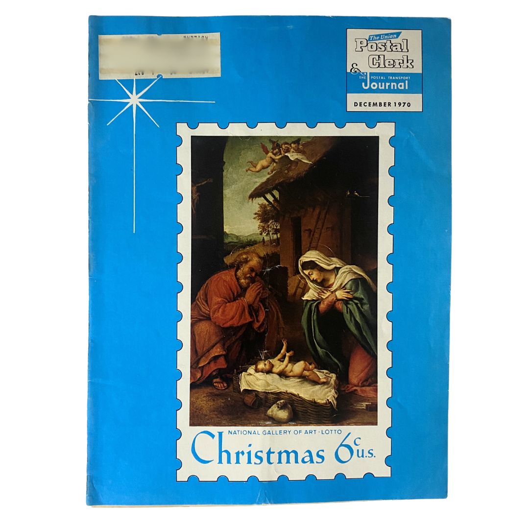 Cover of The Union Postal Clerk Journal, December 1970, featuring a nativity scene painting. The blue background and classic artwork highlight the Christmas theme with 'Christmas 6 U.S.' printed on the cover.
