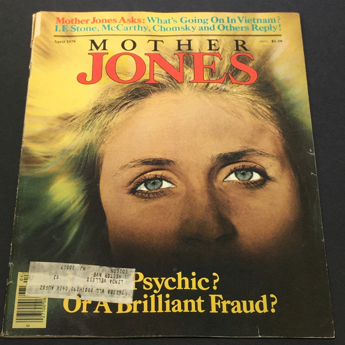 Cover of VTG Mother Jones Magazine from April 1979 featuring a close-up portrait of a woman with striking green eyes, alongside the headline 'Mother Jones Asks: What's Going On In Vietnam?' Included references to Joseph McCarthy, Noam Chomsky, and I.F. Stone.