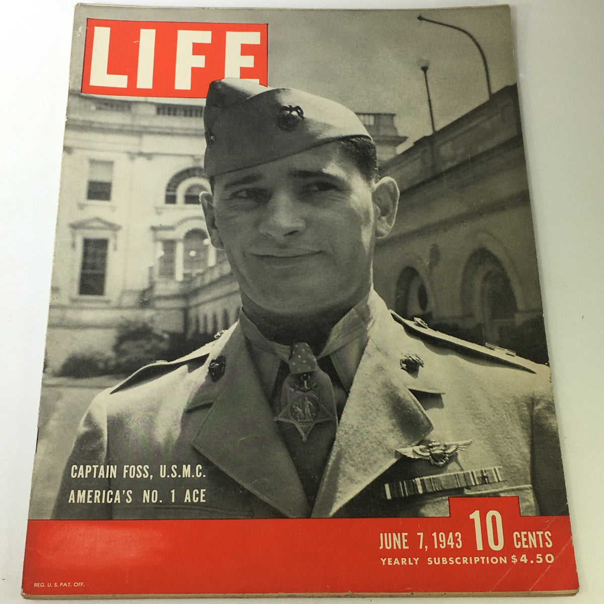 Vintage Life Magazine cover from June 7, 1943, featuring Captain Joe Foss, U.S.M.C., America's #1 Ace.