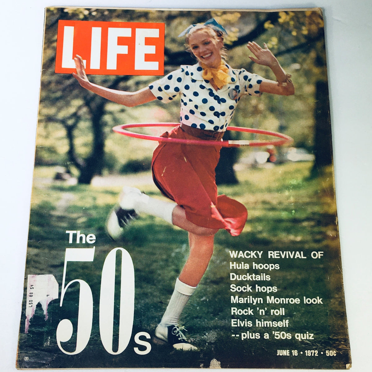 Cover of the June 16, 1972, Life Magazine featuring a woman in a polka dot shirt and red skirt, showcasing the 50s theme with hula hoops and references to Marilyn Monroe and Elvis Presley.