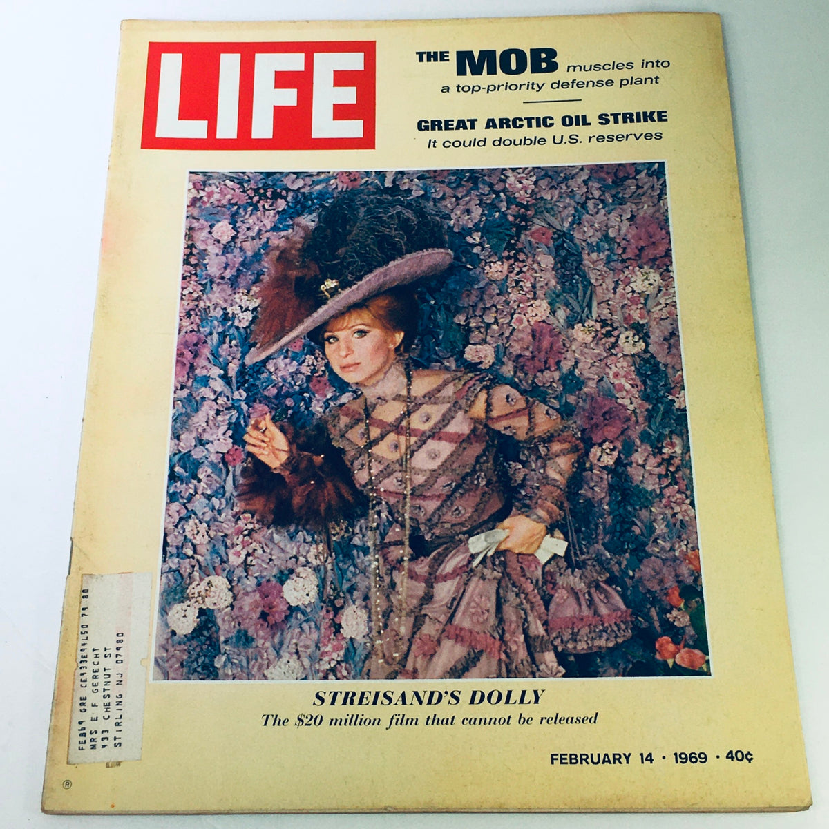 Cover of VTG Life Magazine from February 14, 1969, featuring Barbra Streisand in 'Hello, Dolly!', alongside the headline about mob culture and Arctic oil strike.
