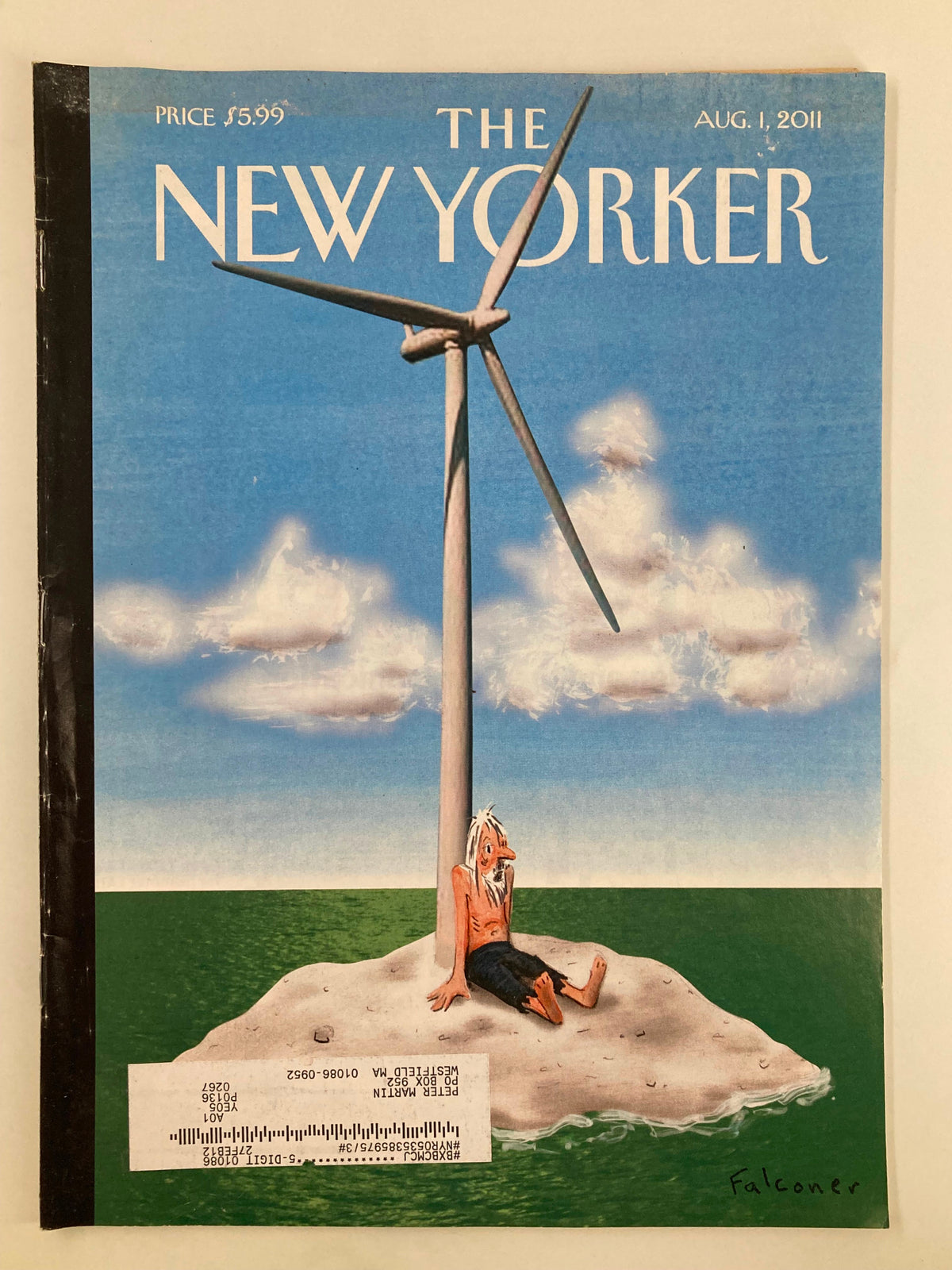 Cover of The New Yorker Magazine August 1, 2011 featuring 'Forward Thinking' by Ian Falconer with a whimsical illustration of a man relaxing beside a wind turbine.