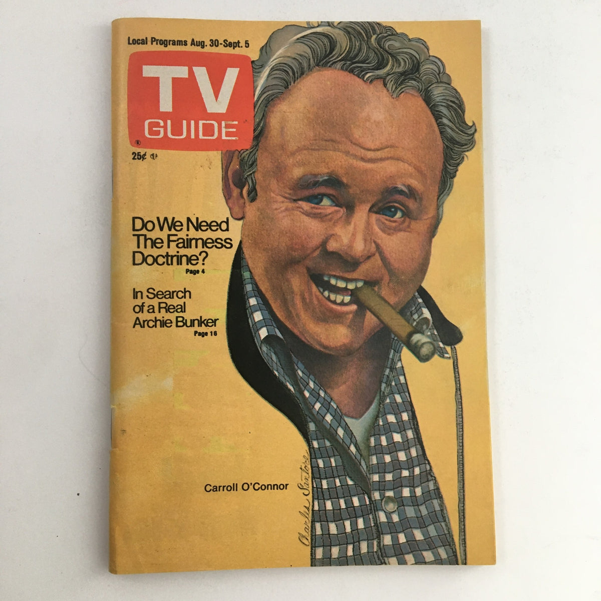 Cover of TV Guide Magazine dated August 30, 1975, featuring actor Carroll O'Connor. The cover includes the title 'TV GUIDE' and articles with headlines such as 'Do We Need The Fairness Doctrine?' and 'In Search of a Real Archie Bunker.' This is part of the L.A. Edition.