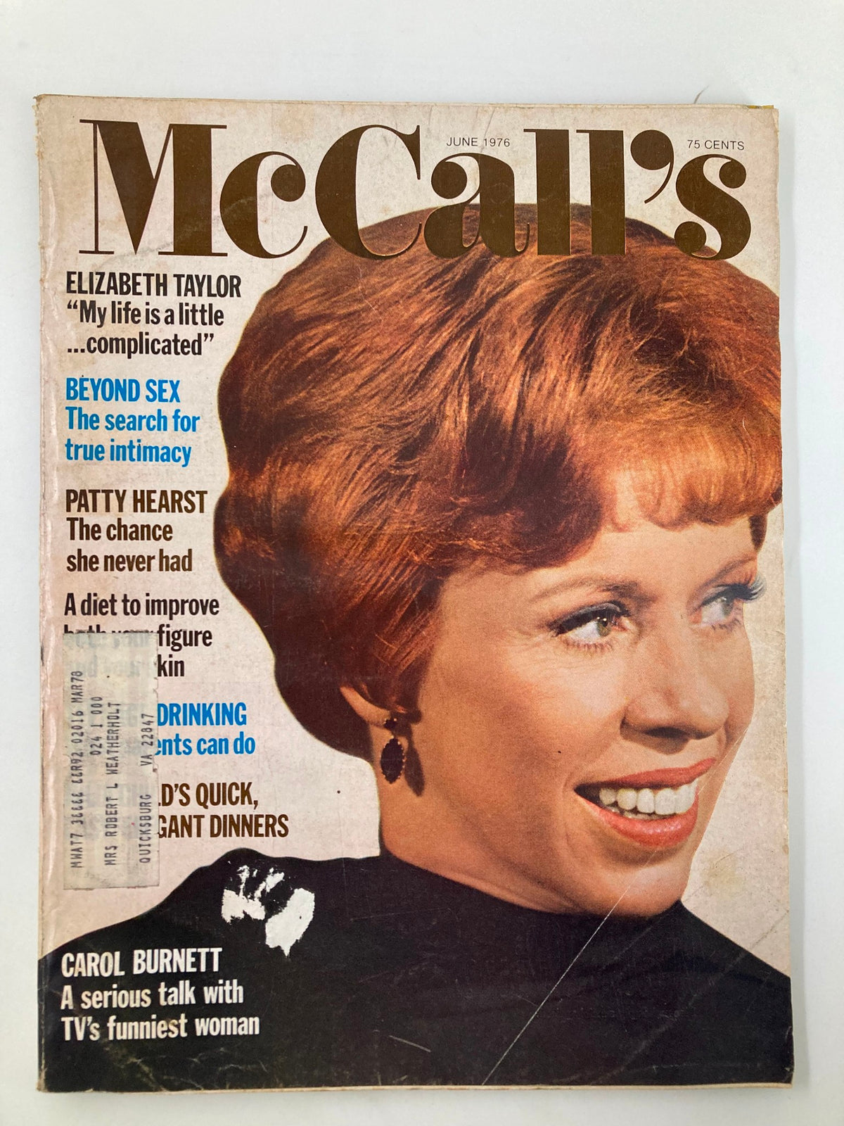 Cover of VTG McCall's Magazine June 1976 featuring Carol Burnett, titled 'A Serious Talk with TV's Funniest Woman'. The magazine displays articles on various topics including Elizabeth Taylor and Patty Hearst, showcasing a vintage aesthetic.