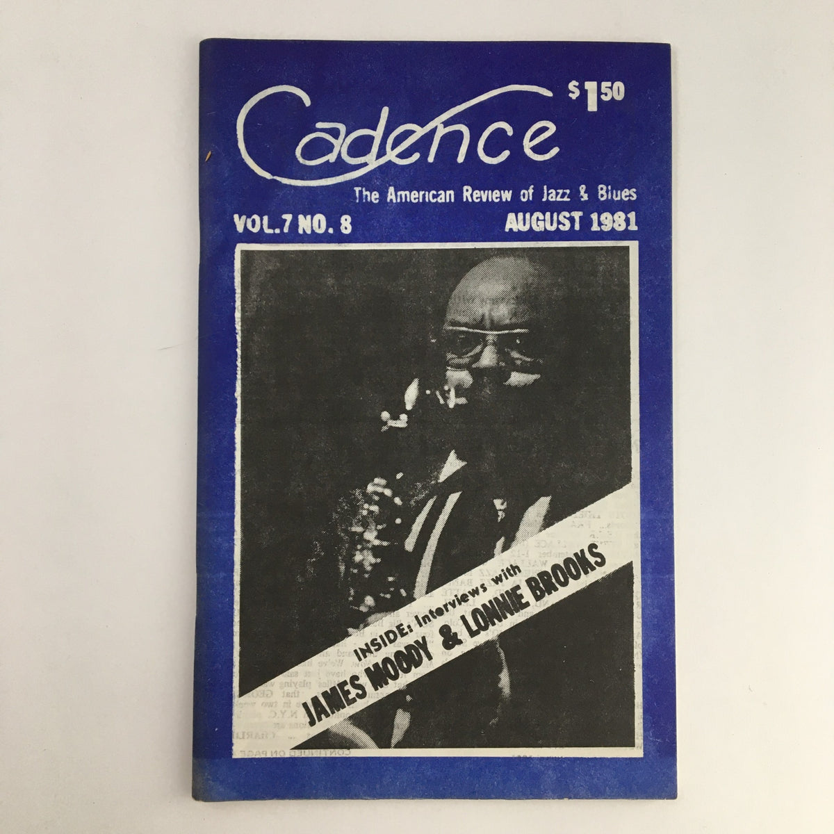Front cover of Cadence Magazine August 1981 featuring interviews with James Moody and Lonnie Brooks, showcasing a vintage blue design with a black and white photograph of a jazz musician.