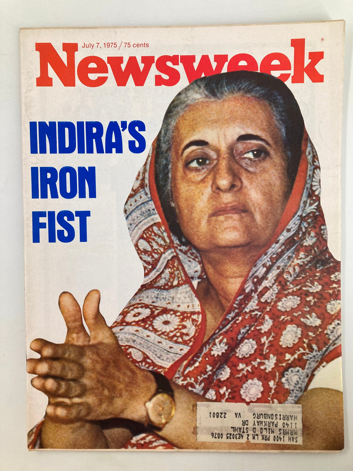 Vintage Newsweek Magazine cover from July 7, 1975, featuring the title 'INDIRA'S IRON FIST'. The cover presents a portrait of Indira Gandhi, showcasing her leadership during a crucial period in Indian history.