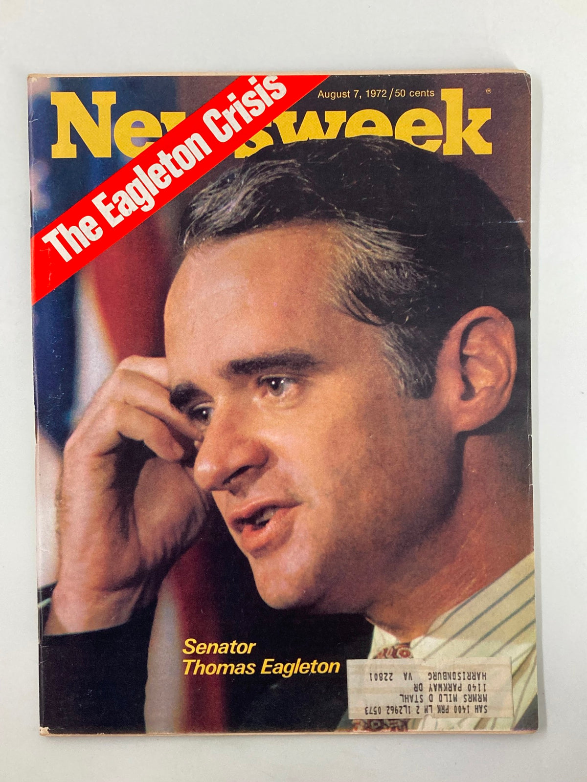 Cover of VTG Newsweek Magazine from August 7, 1972 featuring Senator Thomas Eagleton, highlighting the Eagleton Crisis.