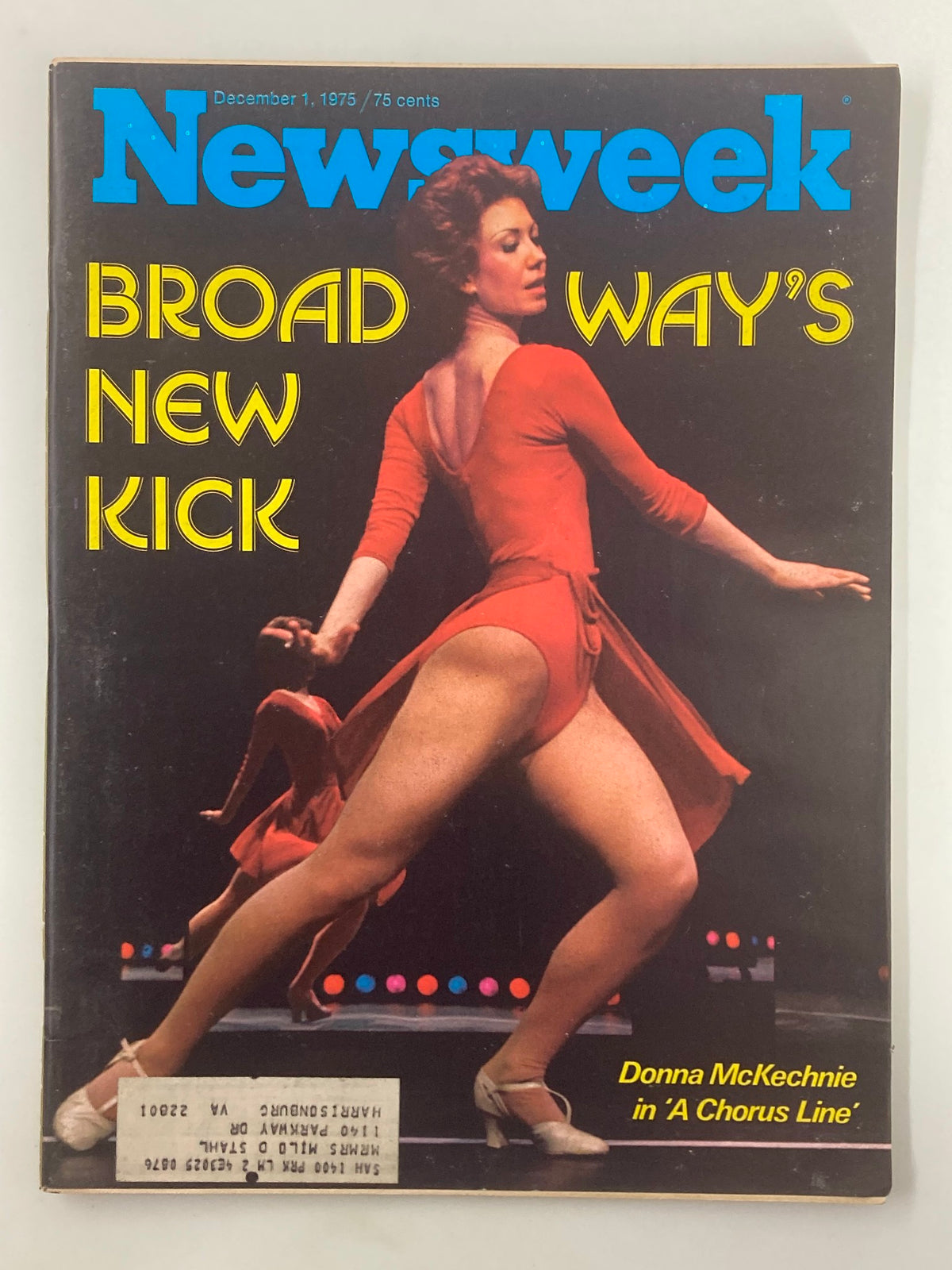 Cover of Newsweek magazine dated December 1, 1975, featuring Donna McKechnie showcasing her role in 'A Chorus Line' with a vibrant performance pose, emphasizing Broadway's artistic evolution.