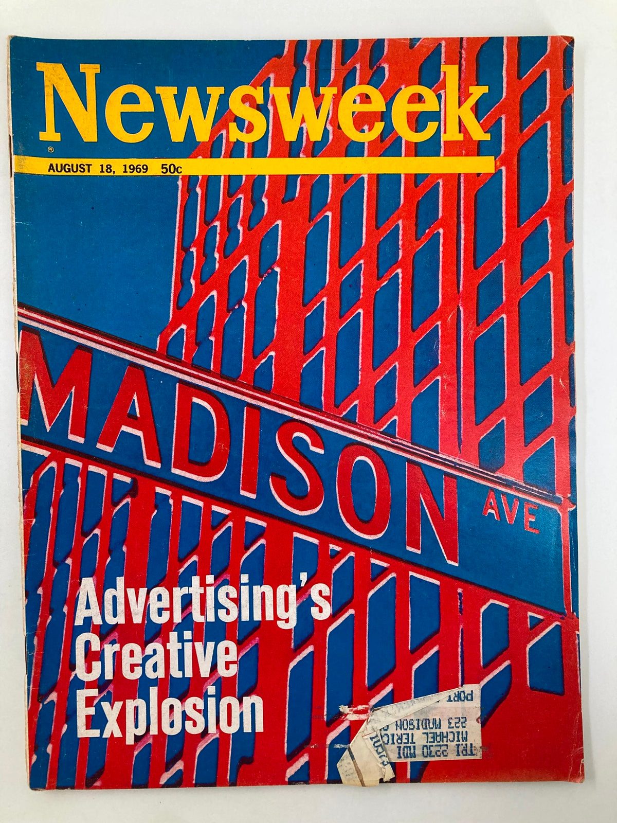 Vintage Newsweek Magazine cover from August 18, 1969, featuring the title 'Advertising's Creative Explosion' with a striking blue and red design highlighting Madison Avenue and showcasing the evolution of advertising during the 1960s.