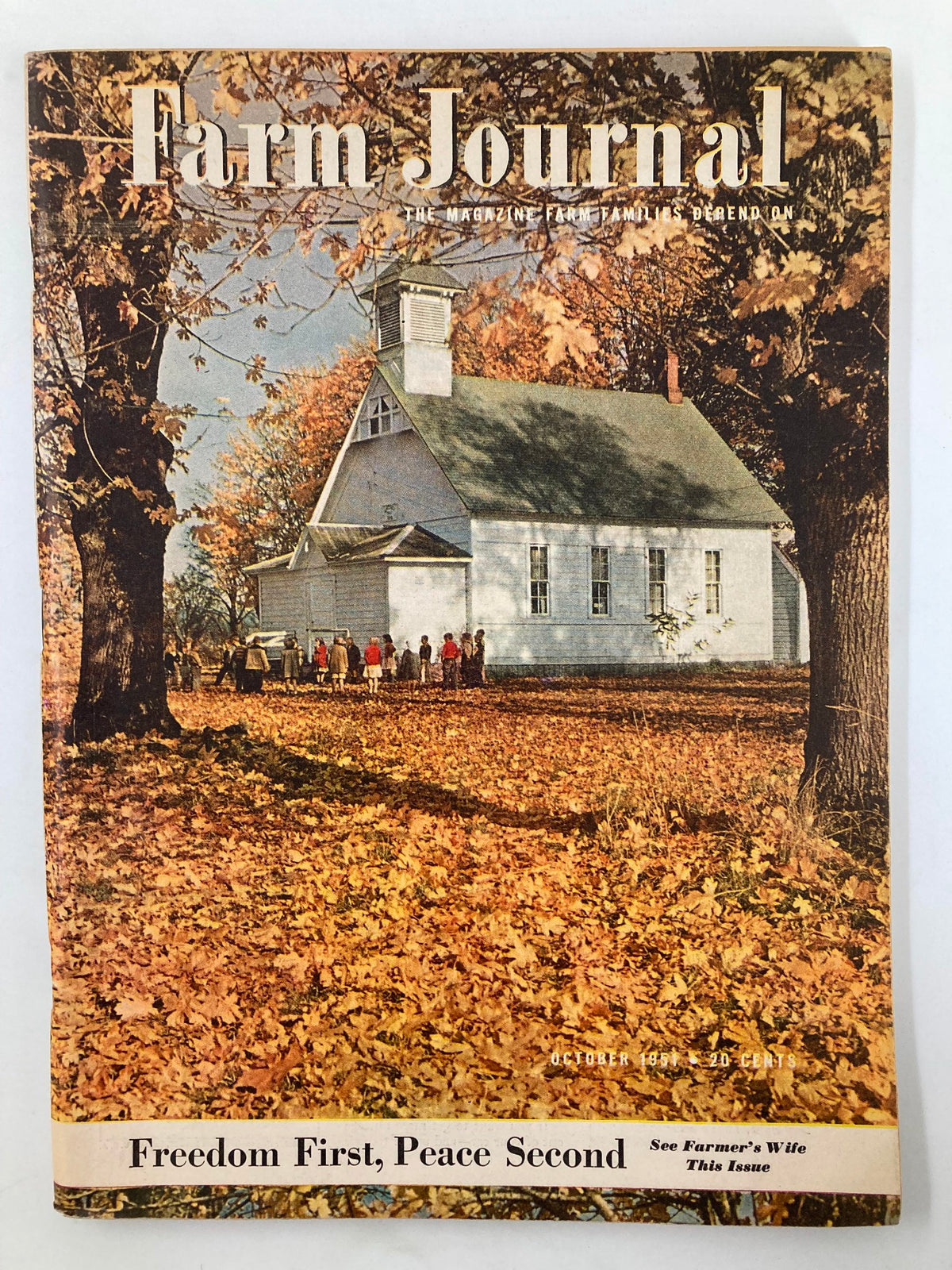 Cover of the vintage Farm Journal Magazine from October 1951 featuring the title 'Freedom First, Peace Second'. The image shows a serene fall scene with people gathered outside a white church amid colorful autumn leaves.