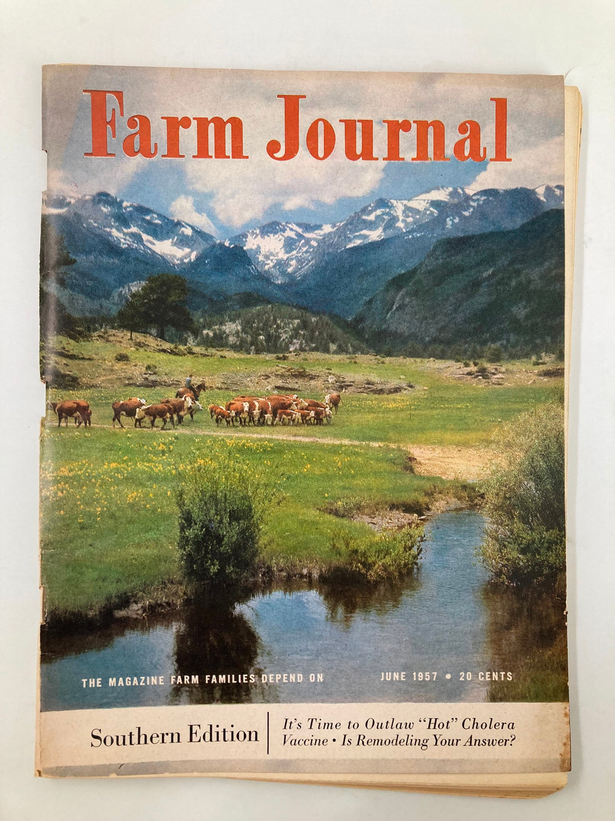 VTG Farm Journal Magazine June 1957 cover featuring stunning mountainous scenery with cattle grazing in a lush valley, highlighting the article 'It's Time to Outlaw "Hot" Cholera Vaccine.'