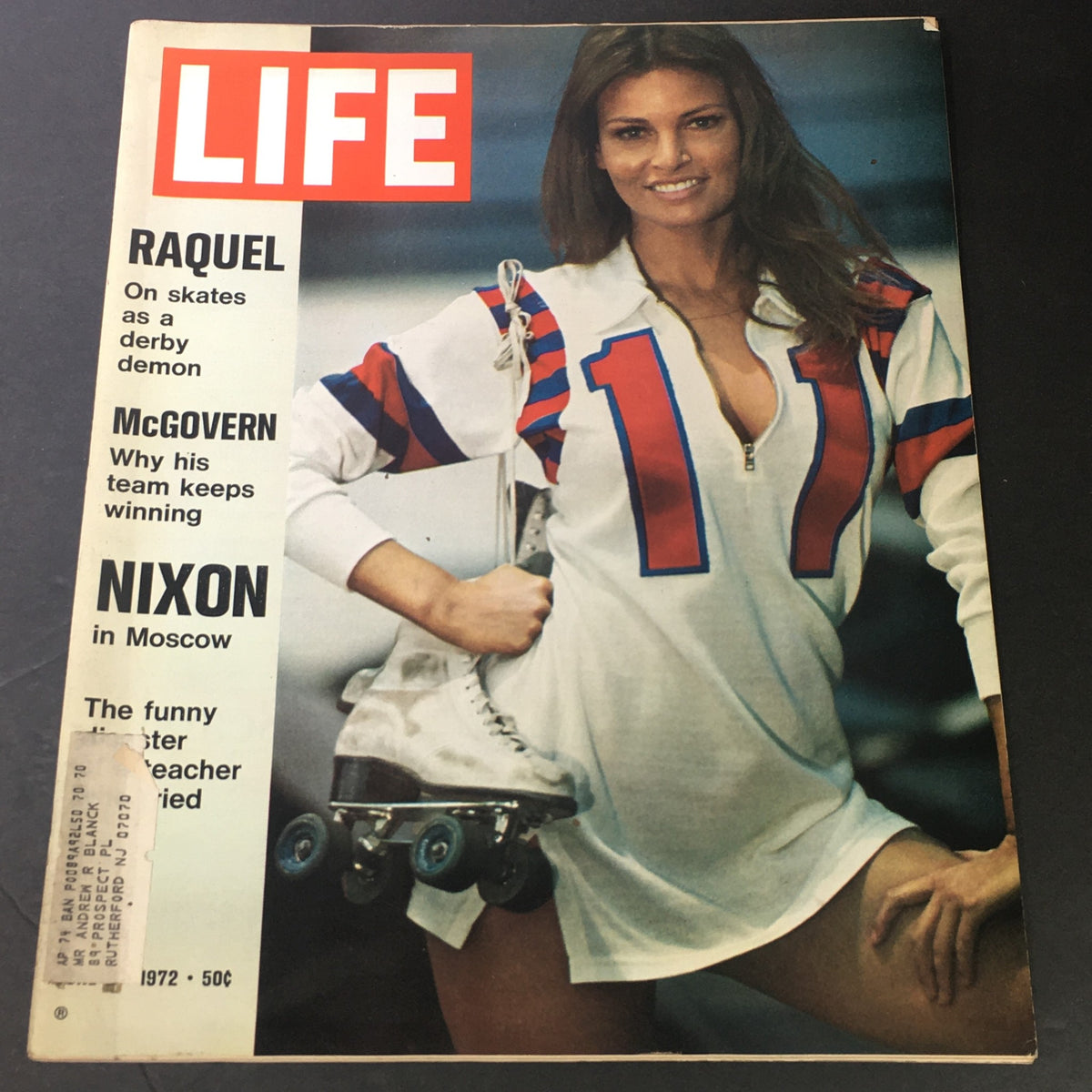 Cover of Life Magazine, June 2, 1972 featuring Raquel Welch posing with roller skates, along with headlines about George McGovern and Richard Nixon, reflecting iconic moments of the 1970s.