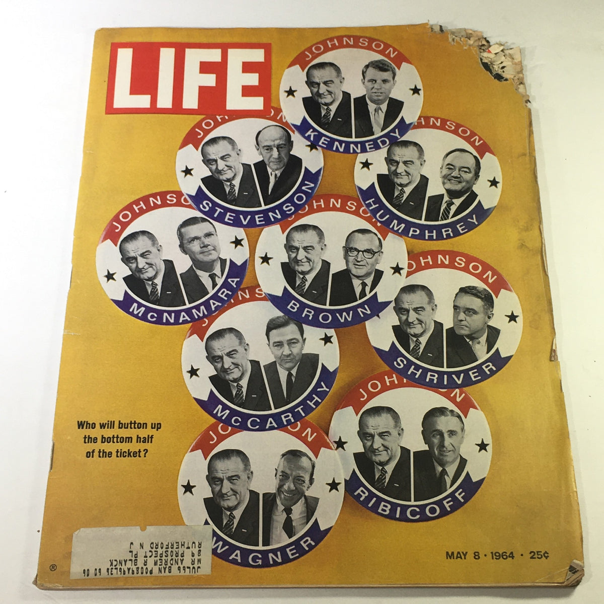 Cover of VTG Life Magazine May 8 1964 featuring Lyndon B. Johnson, Robert Kennedy, Sargent Shriver, and other political figures with a vibrant yellow backdrop.