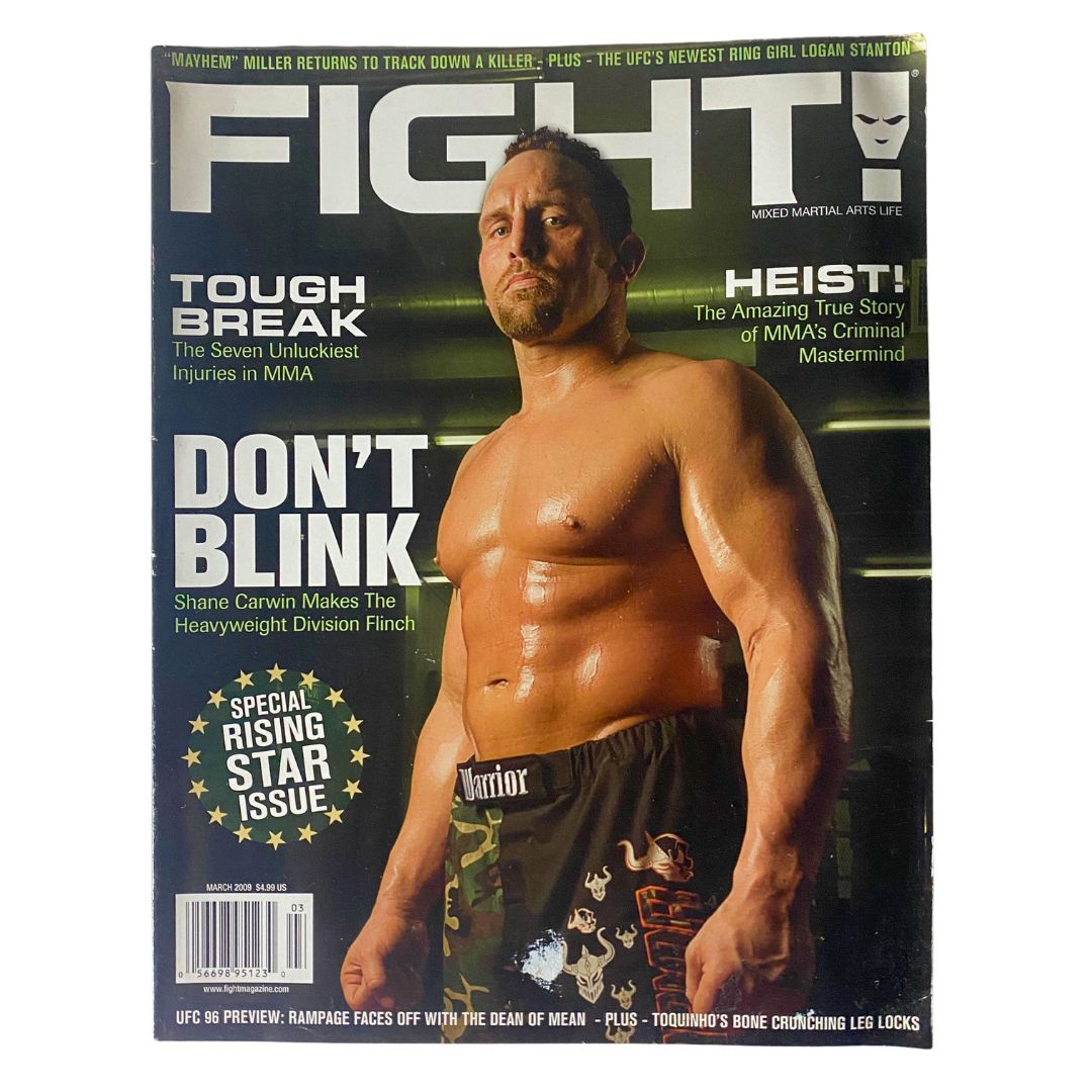 Cover of Fight! Magazine March 2009 featuring Shane Carwin, a prominent fighter in mixed martial arts. The magazine highlights Shane Carwin's heavyweight division achievements.